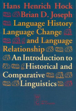 Language History, Language Change, and Language Relationship - Hock, Hans H. / Joseph, Brian D.