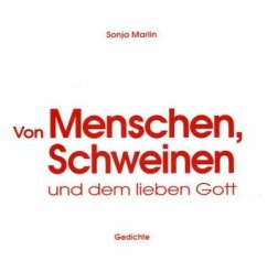 Cover Von Menschen, Schweinen und dem lieben Gott