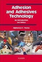 Adhesion and Adhesives Technology - Pocius, Alphonsus V.