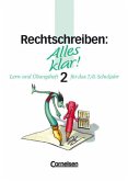 Alles klar!. Deutsch - Sekundarstufe I / 7./8. Schuljahr - Rechtschreiben 2