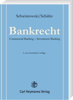 Bankrecht - Schwintowski, Hans-Peter / Schäfer, Frank A.