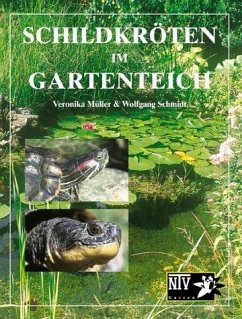 Schildkröten im Gartenteich - Müller, Veronika;Schmidt, Wolfgang