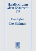 Die Psalmen / Die Psalmen / Handbuch zum Alten Testament Reihe 1, 15