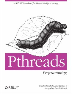 Pthreads Programming: A Posix Standard for Better Multiprocessing - Nichols, Bradford; Buttlar, Dick; Proulx Farell, Jacqueline