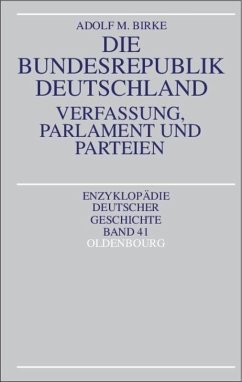 Die Bundesrepublik Deutschland - Birke, Adolf M.