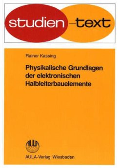 Cover Physikalische Grundlagen der elektronischen Halbleiterbauelemente