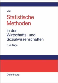 Statistische Methoden in den Wirtschafts- und Sozialwissenschaften - Litz, Hans P.