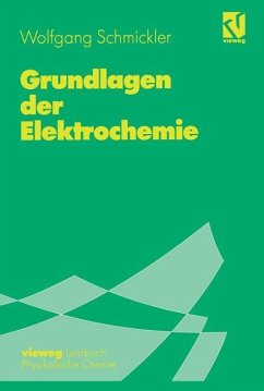 Grundlagen der Elektrochemie - Schmickler, Wolfgang