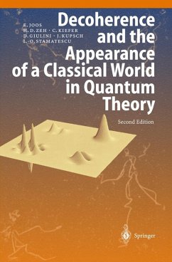 Decoherence and the Appearance of a Classical World in Quantum Theory - Joos, Erich;Zeh, H. Dieter;Kiefer, Claus