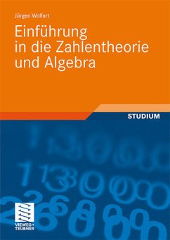 Einführung in die Zahlentheorie und Algebra - Wolfart, Jürgen