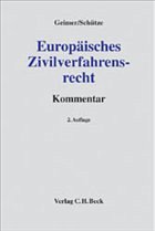 Europäisches Zivilverfahrensrecht - Geimer, Reinhold / Schütze, Rolf A.