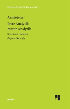 Organon / Organon. Band 3/4: Erste Analytik / Zweite Analytik - Aristoteles