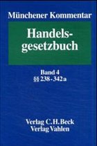 Münchener Kommentar zum Handelsgesetzbuch: HGB In sieben Bänden und einem Ergänzungsband - Schmidt, Karsten (Hg.)