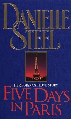 Five Days In Paris - Steel, Danielle