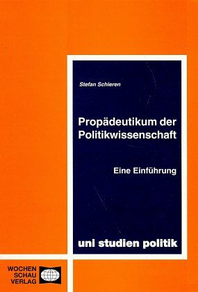 Propädeutikum der Politikwissenschaft