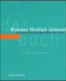 Das Kinder-Notfall-Intensiv-Buch