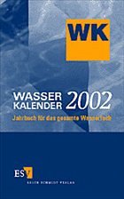 Wasser-Kalender (WK) 2002 - Wagner, Rudolf (Hrsg.)