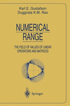 Numerical Range - Gustafson, Karl E.; Rao, Duggirala K. M.
