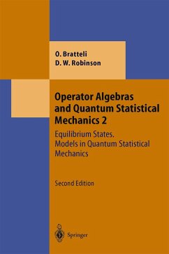 Operator Algebras Bd. 2 and Quantum Statistical Mechanics - Bratteli, Ola;Robinson, Derek William