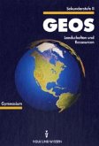 Landschaften und Ressourcen / GEOS, Sekundarstufe II