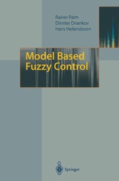 Model Based Fuzzy Control - Palm, Rainer;Driankov, Dimiter;Hellendoorn, Hans