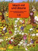 Lehrbuch / Mach mit und staune, neue Rechtschreibung Bd.1/2