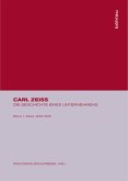 Zeiss 1846-1905 / Carl Zeiss, die Geschichte eines Unternehmens, 3 Bde. Bd.1