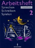 Arbeitsheft, Klasse 2 (Doppellinien) / Sprechen, Schreiben, Spielen