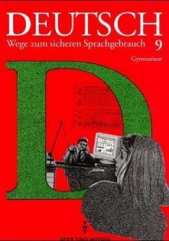 Klasse 9, Ausgabe Gymnasium / Deutsch, Wege zum sicheren Sprachgebrauch, neue Rechtschreibung - Ernst, Christian; Frentz, Hartmut; Friedrich, Bodo; Haueis, Eduard; Heidrich, Marianne; Kempcke, Günter; Korte, Hermann