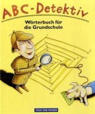 ABC-Detektiv, Wörterbuch für die Grundschule