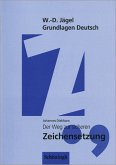 W.-D. Jägel Grundlagen Deutsch / Der Weg zur sicheren Zeichensetzung