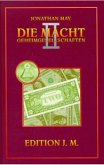 Die Macht. Geheimgesellschaften / Die Macht Bd.2
