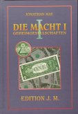 Die Macht. Geheimgesellschaften / Die Macht Bd.1