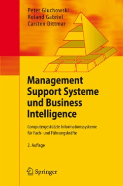 Management Support Systeme und Business Intelligence - Gluchowski, Peter;Gabriel, Roland;Dittmar, Carsten