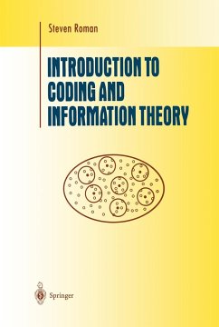 Introduction to Coding and Information Theory - Roman, Steven