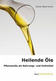 Heilende Öle