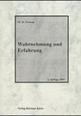 Wahrnehmung und Erfahrung Wahrnehmung und Erfahrung