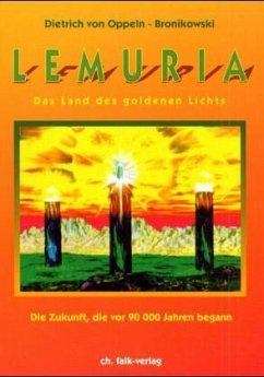 Lemuria, das Land des goldenen Lichts - Oppeln-Bronikowski, Dietrich von