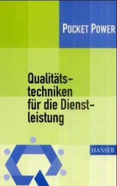 Qualitätstechniken für die Dienstleistung - Hoeth, Ulrike; Schwarz, Wolfgang