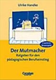 Der Mutmacher