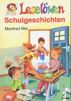 Schulgeschichten - Mai, Manfred