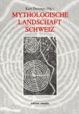 Mythologische Landschaft Schweiz