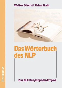 Das Wörterbuch des NLP - Ötsch, Walter; Stahl, Thies