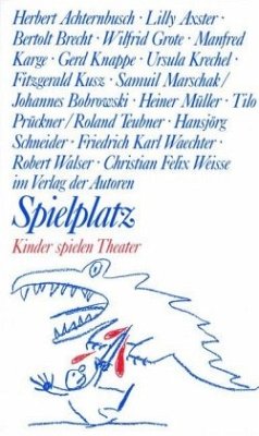 Spielplatz / Spielplatz 10 / Spielplatz 10 - Achternbusch, Herbert;Prückner, Tilo;Kusz, Fitzgerald