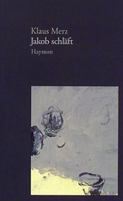 Jakob schläft - Merz, Klaus