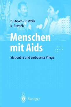 Menschen mit Aids - Steven, Beate;Weiß, Rudolf;Arasteh, Keikawus N.