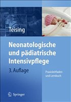 Neonatologische und pädiatrische Intensivpflege - Teising, Dagmar