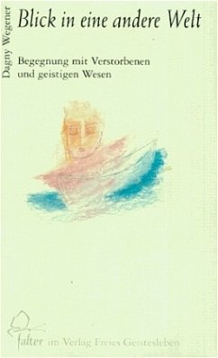 Blick in eine andere Welt - Wegener, Dagny