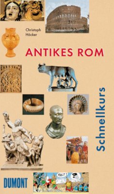 Antikes Rom - Höcker, Christoph