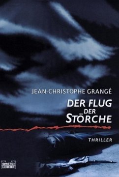 Der Flug der Störche - Grangé, Jean-Christophe